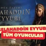 kudus fatihi selahaddin eyyubi oyunculari