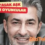 yasak ask oyunculari guncel oyuncu kadrosu