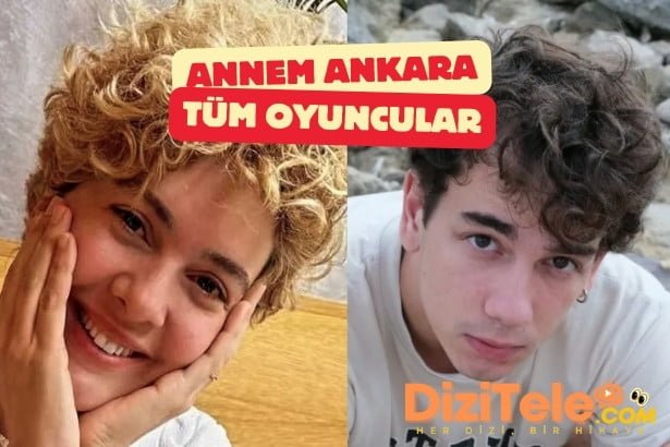 annem ankara oyunculari guncel oyuncu kadrosu