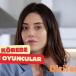 korebe oyunculari guncel oyuncu kadrosu