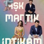 Aşk Mantık İntikam Oyuncuları, Güncel Oyuncu Kadrosu
